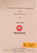 Nichols-Nichols Twin Mill, Milling Machine, Operations Maintenance and Parts Manual-Twin Mill-03